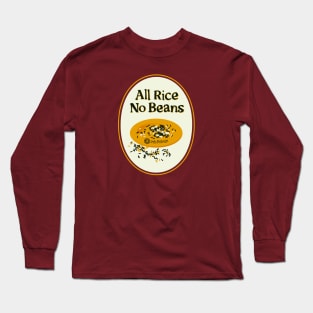 All Rice No Beans Logo Long Sleeve T-Shirt